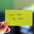 Live Now Do Now Live Now Do Now