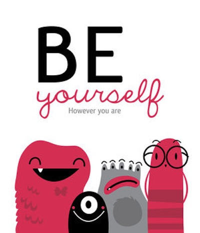 Be Yourself