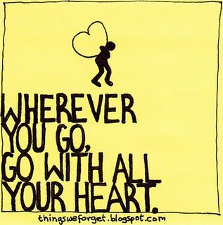 Go With All Your Heart