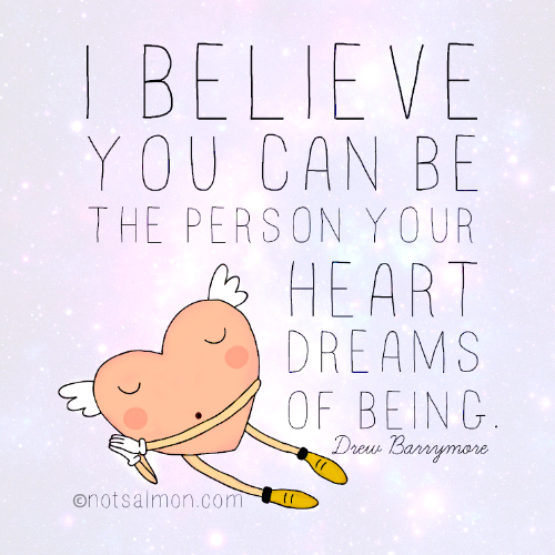 The Person Your Heart Dreams of Being