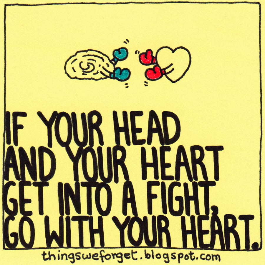 Go with Your Heart