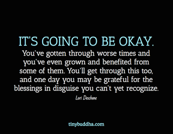 It's Going to Be Okay