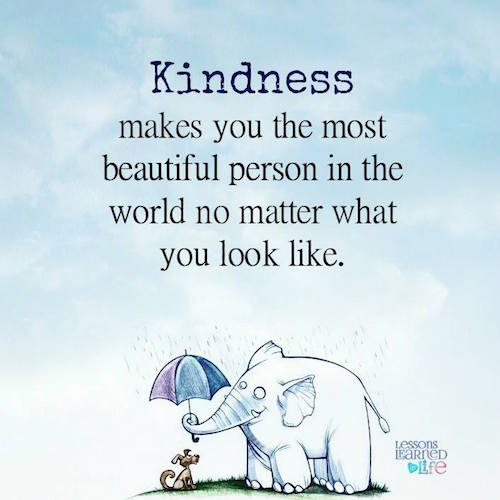 Kindness Makes you the Most Beautiful Person in the World