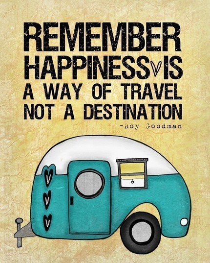 Happiness Is a Way of Travel