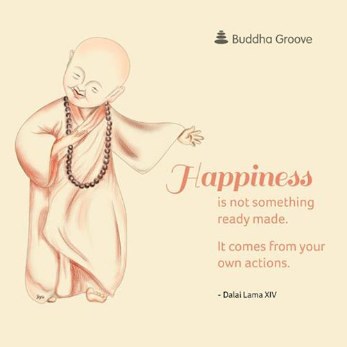 Happiness Is Not Something Ready Made