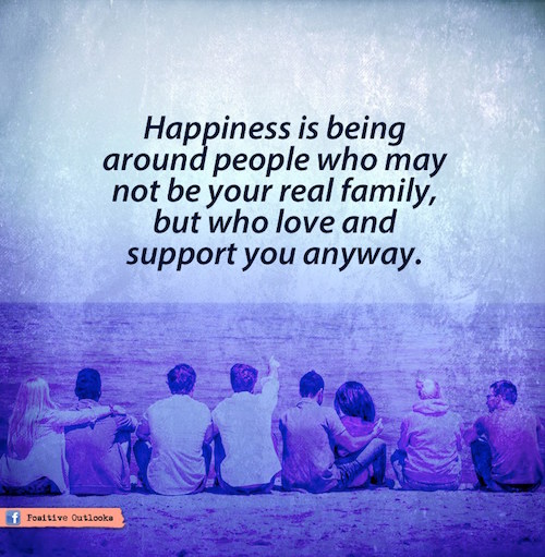 Happiness is being around people who love you