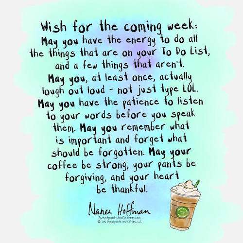 Wish for the coming week