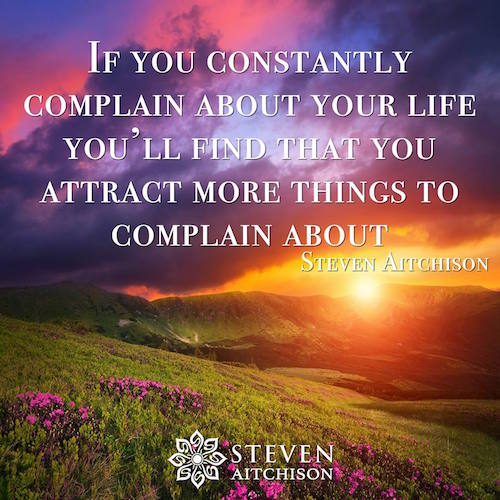 If you constantly complain