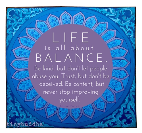 Life is all about balance