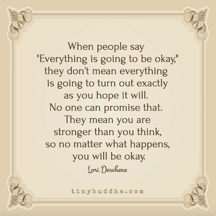 Everything is going to be okay