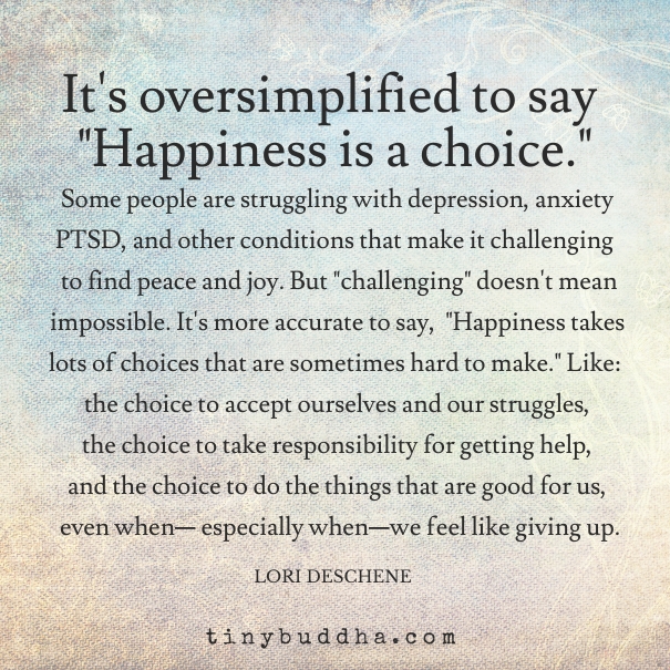 Happiness is a choice