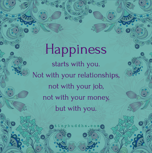 Happiness starts with you