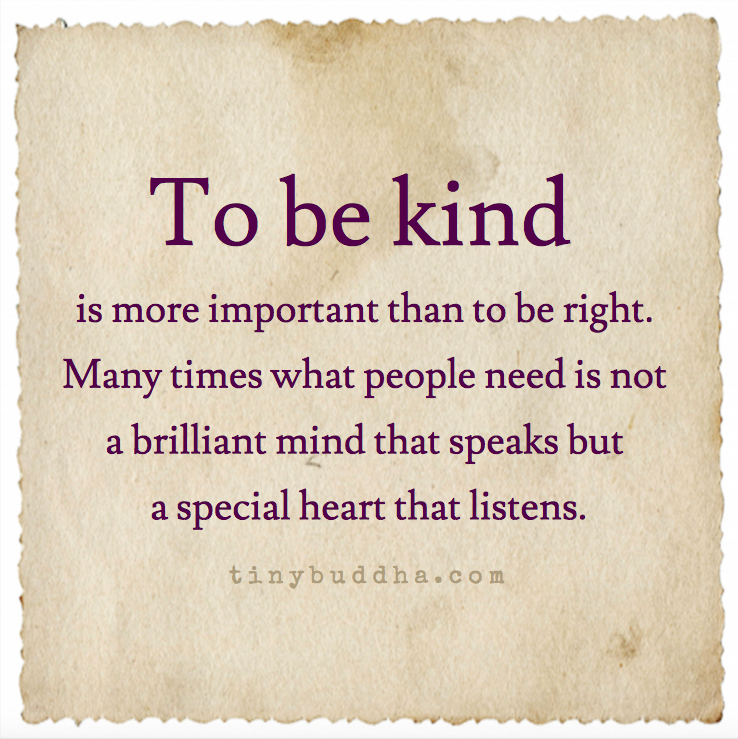 To be kind