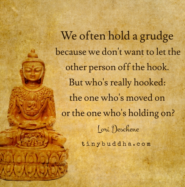 We often hold a grudge