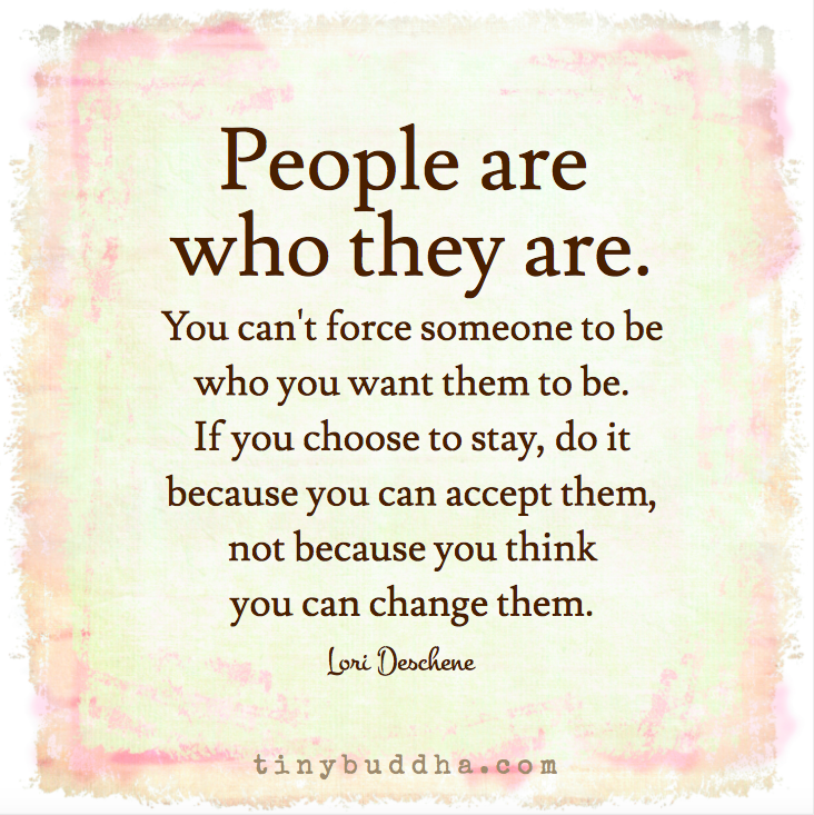 People Are Who They Are