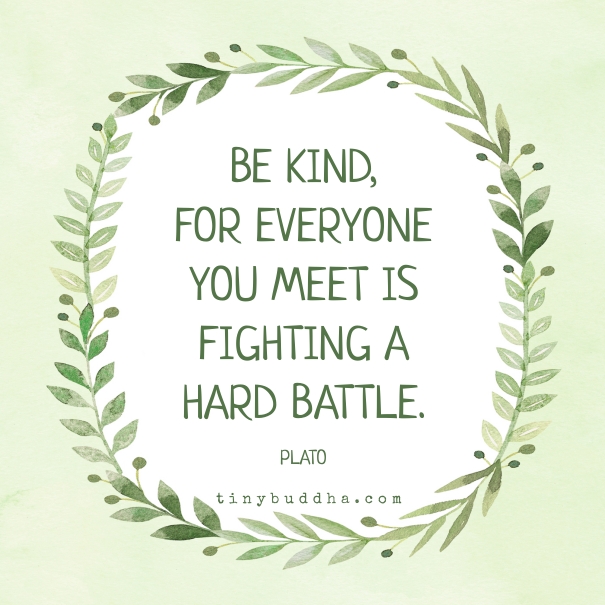 Be kind