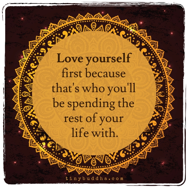 Love yourself first