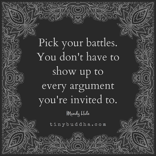 Pick your battles