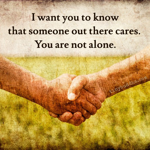 You are not alone